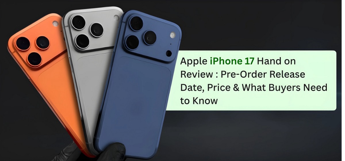 Apple iPhone 17 Hand on Review