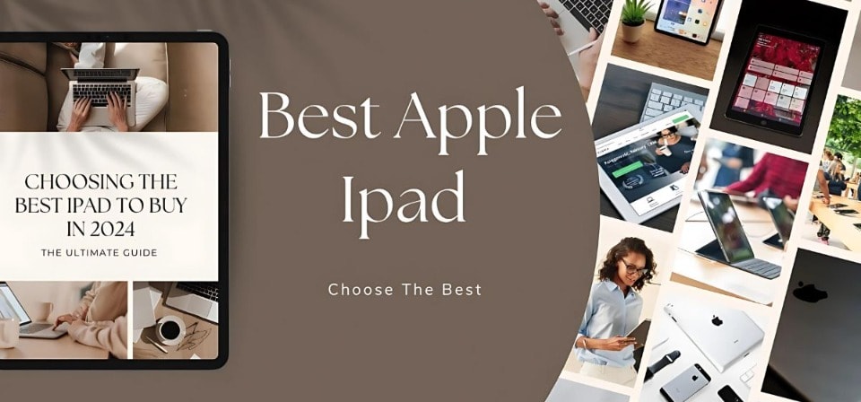 Best Apple iPad to Buy