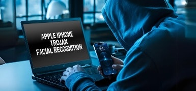Apple iPhone Trojan Facial Recognition
